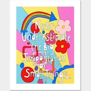 Big Importance of Small things Posters and Art